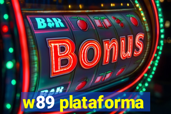 w89 plataforma